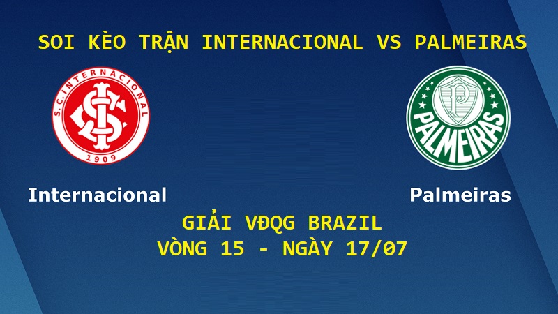 Soi kèo trận Internacional vs Palmeiras ngày 17/07