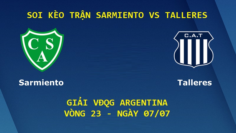 Soi kèo trận Sarmiento vs Talleres ngày 07/07