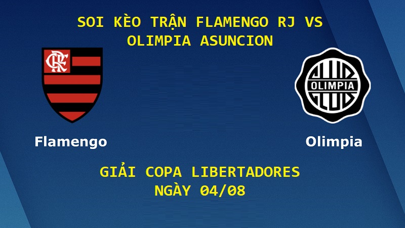 Soi kèo Flamengo RJ vs Olimpia Asuncion ngày 04/08