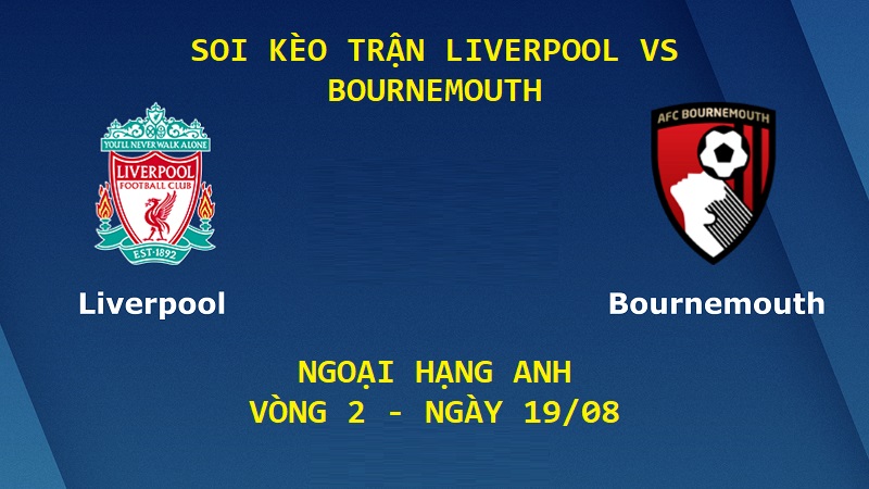 Soi Kèo Trận Liverpool vs Bournemouth, 21h00, 19/08 – Ngoại hạng Anh post thumbnail image